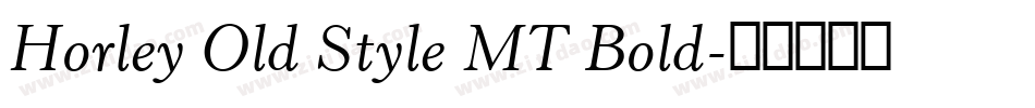Horley Old Style MT Bold字体转换